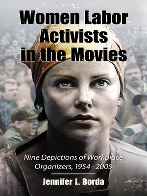 cover image of Women Labor Activists in the Movies